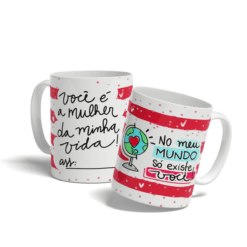 Caneca Você é a mulher da minha vida