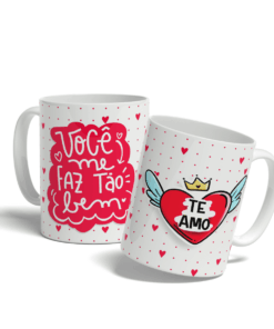 Caneca Você me Faz Tão Bem
