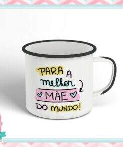 Caneca Esmaltada Dia das Mães