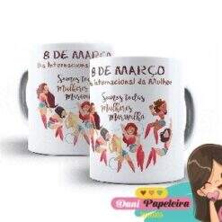 Caneca Dia das Mulheres