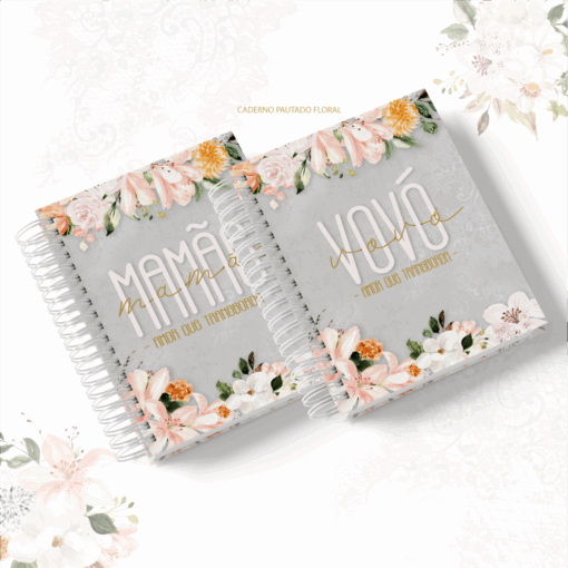 Caderno Pautado Mamãe ou Vovó Floral