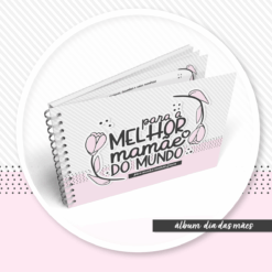 Álbum Dia das Mães Cute