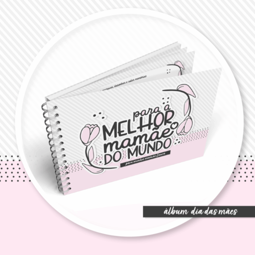 Álbum Dia das Mães Cute